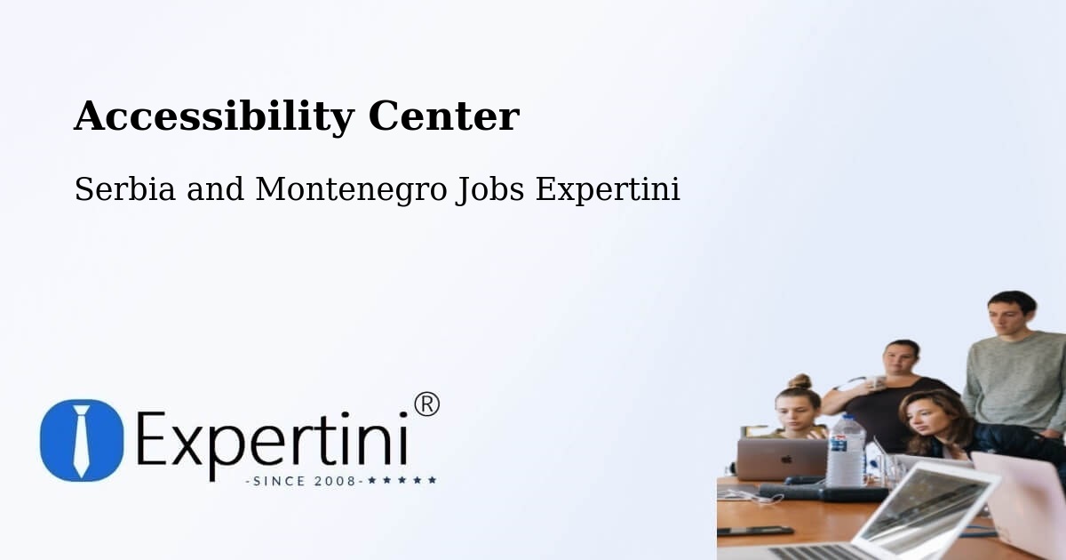 Accessibility Statement – Asbestos - Serbia and Montenegro Jobs Expertini