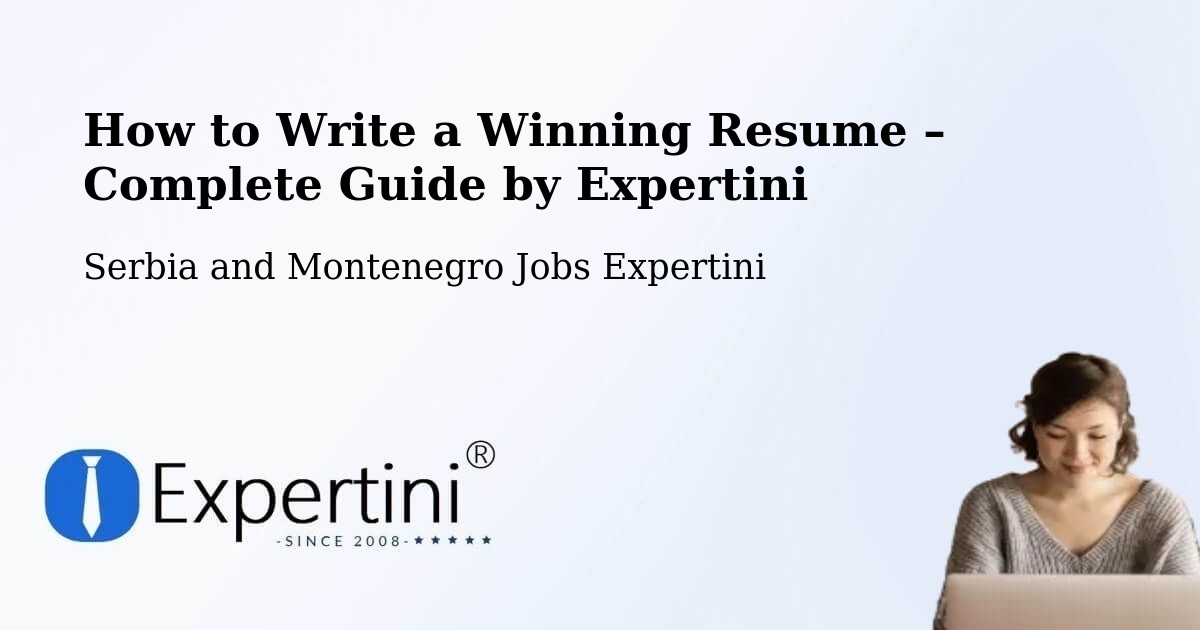 Resume Writing Guide for Job Seekers – Asbestos - Asbestos, Serbia and Montenegro Jobs Expertini