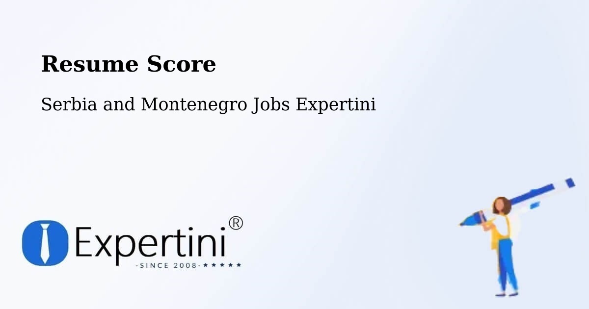 Resume Score & Job Description Match Tool – Asbestos - Serbia and Montenegro Jobs Expertini